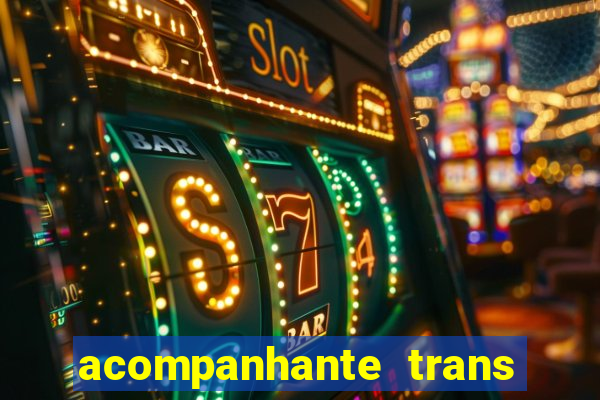 acompanhante trans em santos